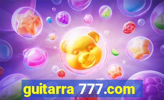 guitarra 777.com